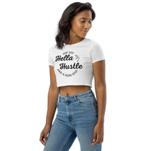 Load image into Gallery viewer, SHE GOT HELLA HUSTLE Organic Crop Top