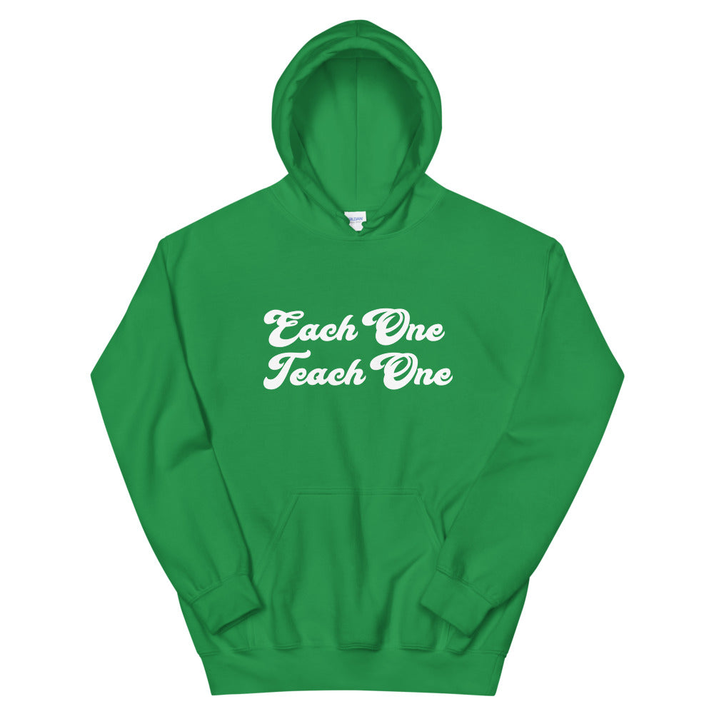 Each One Teach One Unisex Hoodie