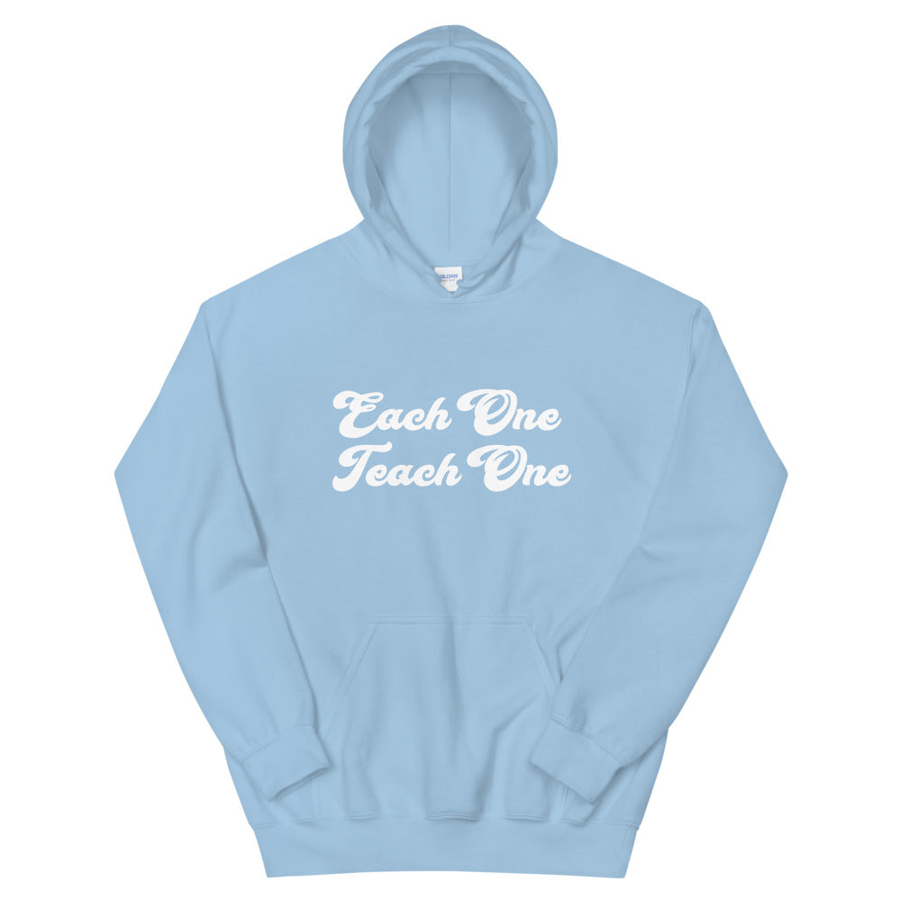 Each One Teach One Unisex Hoodie