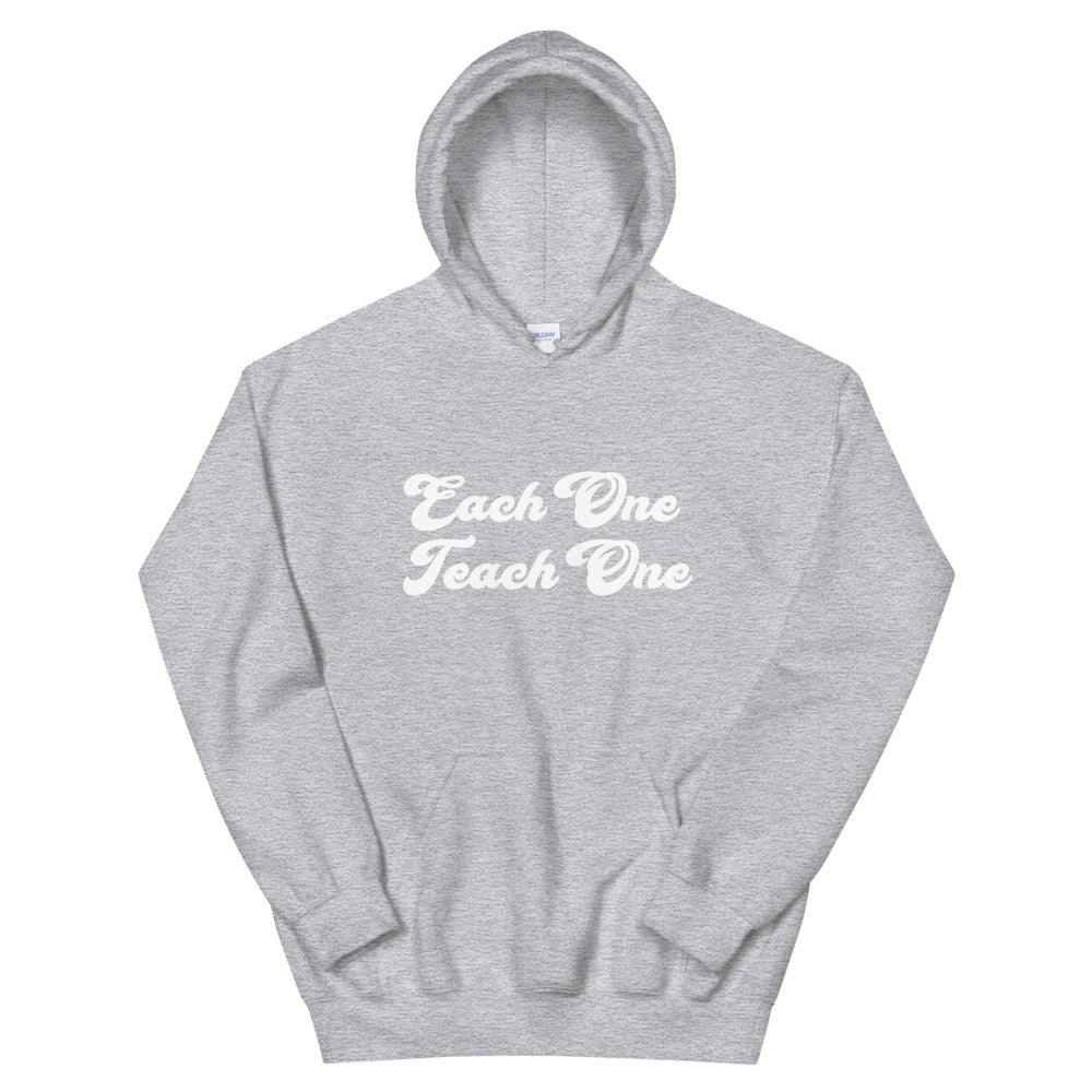 Each One Teach One Unisex Hoodie